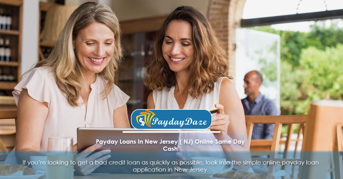 women friends looking in payday loan online available in New Jersey